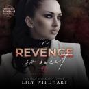 A Revenge So Sweet Audiobook