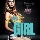 Lost Girl: A dark, high school, bully romance Audiobook