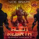 Cover of Alien Rebirth: A First Contact Military Sci-Fi Thriller