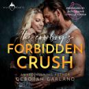 The Cowboy's Forbidden Crush: A Small Town Age-Gap Professor-Student Romance Audiobook