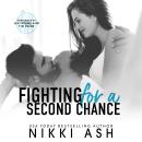 Fighting for a Second Chance: A Secret Baby, MMA Romance Audiobook