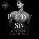Perfect Sin: A Dark College Romance Audiobook