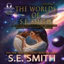 The Worlds of S.E. Smith Volume 1 Audiobook