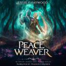 Peaceweaver Audiobook