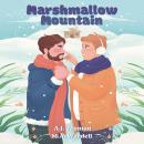 Marshmallow Mountain Audiobook
