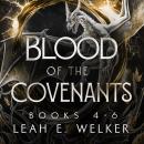 Blood of the Covenants, Books 4-6: Dragon's Crown, Dragon's Hope, and Dragon's Child Audiobook