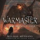 Warmaster 6: The Lonely Tor: A LitRPG Fantasy Adventure Audiobook