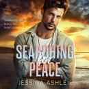Searching for Peace: An Enemies to Lovers Christian Romantic Suspense Audiobook