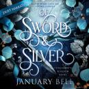 Of Sword & Silver: A Spicy Fantasy Romance Audiobook