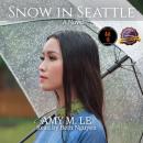 Snow in Seattle: A Novel Audiobook