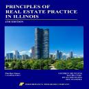Principles of Real Estate Practice in Illinois: Fourth Edition Audiobook