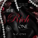 The Rich One: Dark, Seductive Romance Audiobook