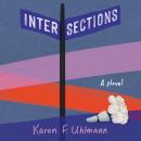Intersections: A Novel Audiobook