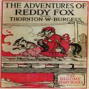 The Adventures of Reddy Fox Audiobook