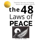 The 48 Laws of Peace: Timeless Secrets to Finding Peace in a Chaotic World Audiobook