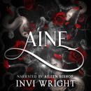 Aine: A Dark Shifter Romance Audiobook