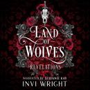 Land of Wolves: Revelations Audiobook