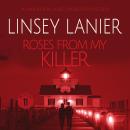 Roses from My Killer Audiobook