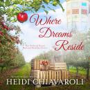 Where Dreams Reside: Contemporary Fiction with a Little Women Twist Audiobook