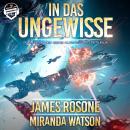 [German] - In das Ungewisse Audiobook