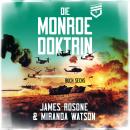 [German] - Die Monroe Doktrin: Buch Sechs Audiobook
