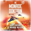 [German] - Die Monroe Doktrin: Buch Sieben Audiobook