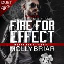 Fire for Effect: A Friends-to-Lovers Military Romance Audiobook