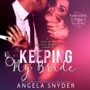 Keeping My Bride Audiobook