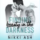 Finding Beauty in the Darkness: A Mob Romance Audiobook
