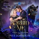 Forbid Me: a Forbidden Love Romantasy Audiobook
