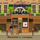 Skeletons in the Cellar Audiobook