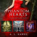 Phantom Hearts: A Collection of Three Distinct Supernatural Romance Novels Audiobook