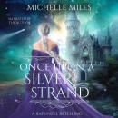 Once Upon a Silver Strand Audiobook