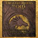 Dragon Riders of Old Audiobook