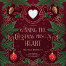 Winning the Christmas Prince's Heart Audiobook