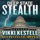 Deep State Stealth Audiobook
