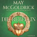 [German] - Die Rebellin: Pennington Familie Serie Audiobook