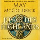 [French] - Joyau des Highlands: Danger, destin et désir en Écosse... Audiobook