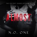 The Almost One: a Dark Mafia Romance Audiobook
