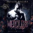 Merciless Mates: a Motorcycle Club ,Reverse Harem, Fated Mates Romance Audiobook