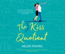 The Kiss Quotient: A Novel Audiobook