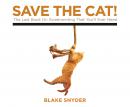 Save the Cat!: The Last Book on Screenwriting You'll Ever Need Audiobook