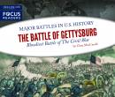 The Battle of Gettysburg: Bloodiest Battle of The Civil War Audiobook