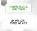 Summary, Analysis, and Review of Jen Hatmaker's Of Mess and Moxie, Start Publishing Notes