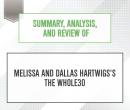 Summary, Analysis, and Review of Melissa and Dallas Hartwigs's The Whole30, Start Publishing Notes