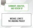 Summary, Analysis, and Review of Michael Lewis's The Undoing Project, Start Publishing Notes