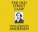 The Old Street Lamp Audiobook