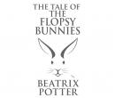 The Tale of  Flopsy Bunnies Audiobook