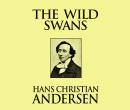 The Wild Swans Audiobook