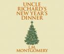 Uncle Richard's New Year's Dinner Audiobook